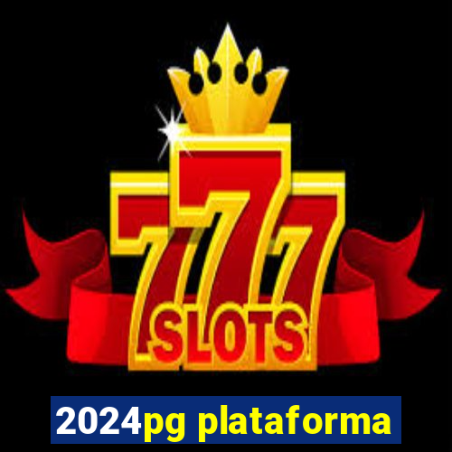 2024pg plataforma